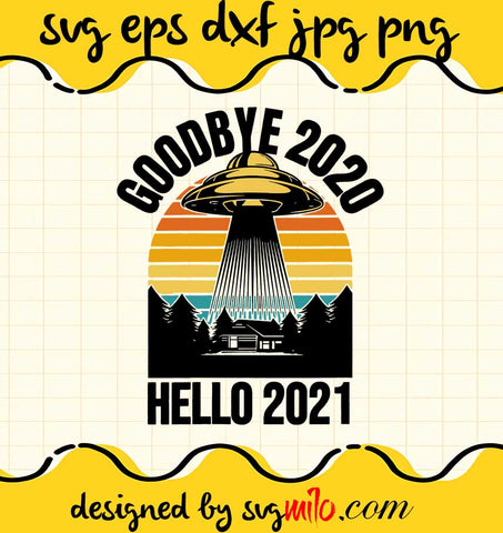 Happy New Year 2021 Hello Goodbye Alien 2020 Pajama Family cut file for cricut silhouette machine make craft handmade 2021 - SVGMILO