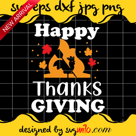 Happy Thanksgiving File SVG Cricut cut file, Silhouette cutting file,Premium quality SVG - SVGMILO