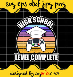 High School Level Complete Graduation File SVG PNG EPS DXF – Cricut cut file, Silhouette cutting file,Premium quality SVG - SVGMILO