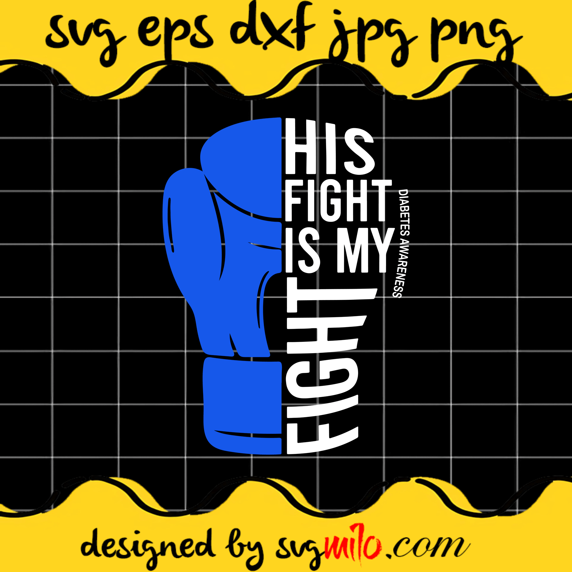 His fight Is My Fight For Diabetes SVG,   Diabetes Awareness SVG 0Cricut cut file, Silhouette cutting file,Premium Quality SVG - SVGMILO