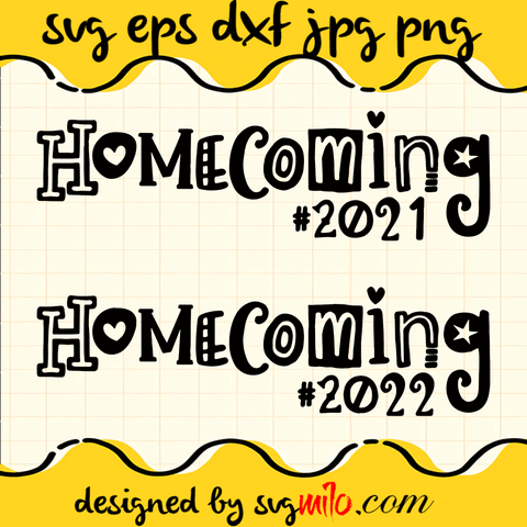 Home Coming 2021 & 2022 SVG, EPS, PNG, DXF, Premium Quality - SVGMILO