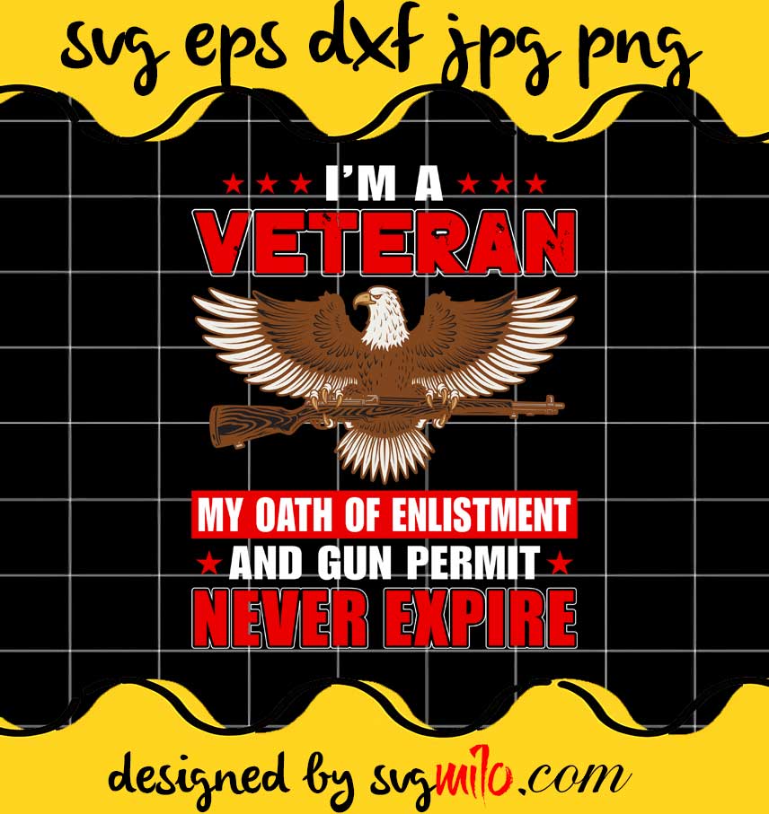 I Am A Veteran File SVG Cricut cut file, Silhouette cutting file,Premium quality SVG - SVGMILO