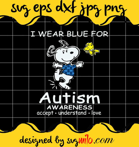 I Wear Blue For Autism Awareness Accept Understand Love File SVG Cricut cut file, Silhouette cutting file,Premium quality SVG - SVGMILO