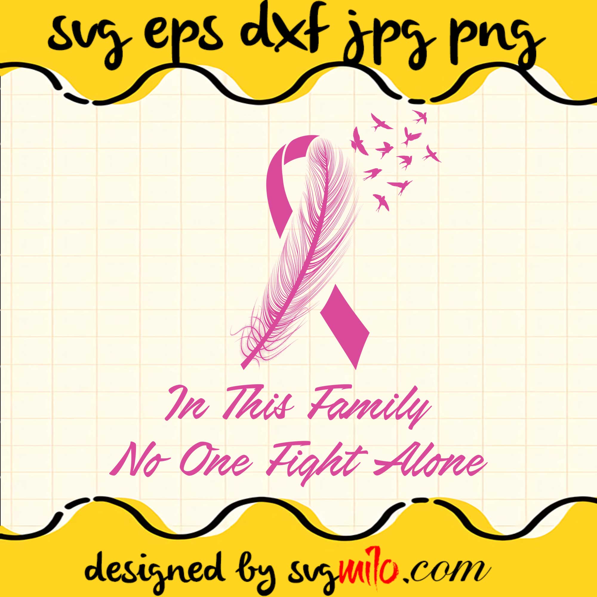 In This Family No One Fight Alone SVG PNG DXF EPS Cut Files For Cricut Silhouette,Premium quality SVG - SVGMILO
