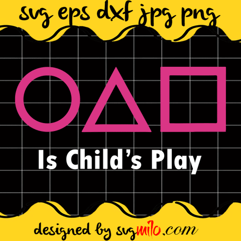 Is Child's Play Cricut cut file, Silhouette cutting file,Premium Quality SVG - SVGMILO