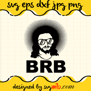 Jesus Brb SVG, Christmas SVG, EPS, PNG, DXF, Premium Quality - SVGMILO