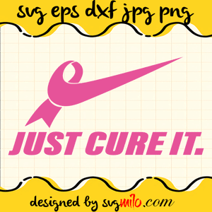 Just Cure It Cricut cut file, Silhouette cutting file,Premium Quality SVG - SVGMILO