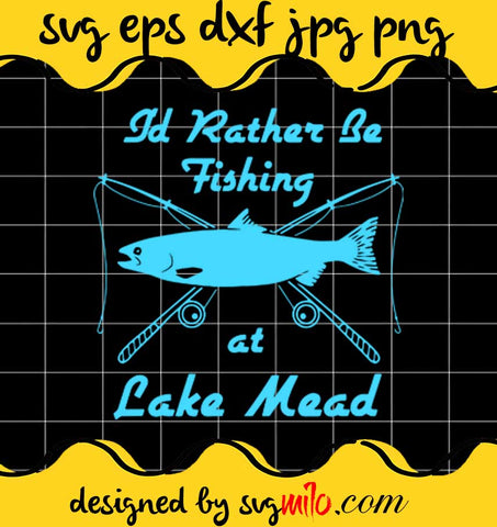 Lake Mead Fishing File SVG Cricut cut file, Silhouette cutting file,Premium quality SVG - SVGMILO