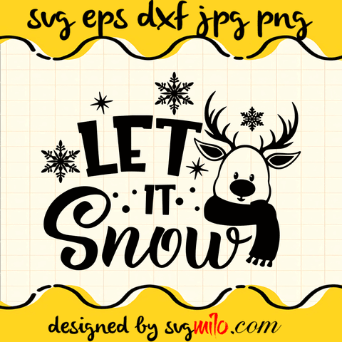 Let It Snow SVG, Christmas SVG, Snowman SVG, EPS, PNG, DXF, Premium Quality - SVGMILO