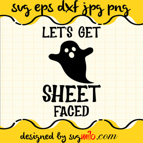 Let's Get Sheet Faced SVG PNG DXF EPS Cut Files For Cricut Silhouette,Premium quality SVG - SVGMILO
