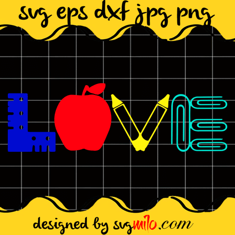 Love Teacher SVG, Teacher SVG, EPS, PNG, DXF, Premium Quality - SVGMILO