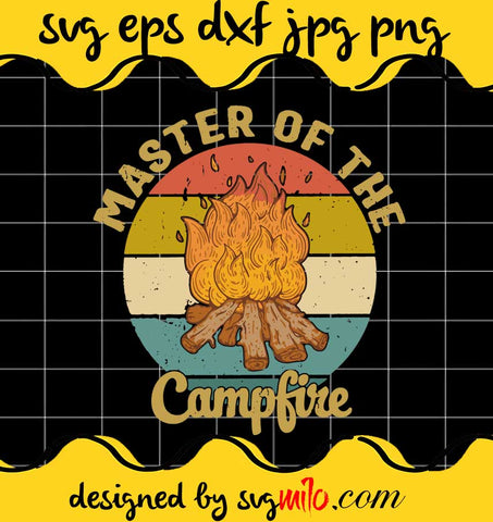 Master Of The Campfire Vintage Camping cut file for cricut silhouette machine make craft handmade - SVGMILO