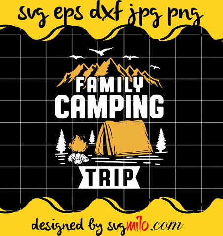 Matching Family Camping Trip 2021 cut file for cricut silhouette machine make craft handmade - SVGMILO