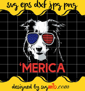 Merica Border Collie American Flag 4th of July cut file for cricut silhouette machine make craft handmade - SVGMILO