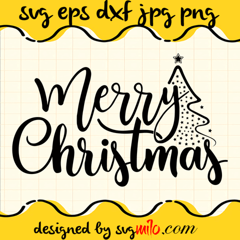 Merry Christmas Tree With Stars SVG, Christmas SVG, Santa SVG, EPS, PNG, DXF, Premium Quality - SVGMILO