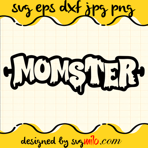 Momster SVG, EPS, PNG, DXF, Premium Quality - SVGMILO