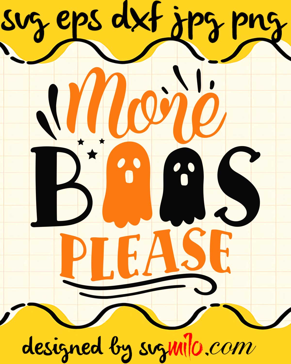 More Boos Please Halloween File SVG Cricut cut file, Silhouette cutting file,Premium quality SVG - SVGMILO