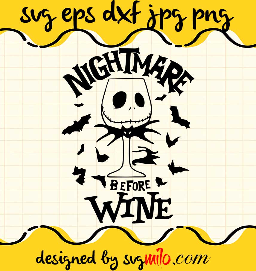 Nightmare Before Wine File SVG Cricut cut file, Silhouette cutting file,Premium quality SVG - SVGMILO