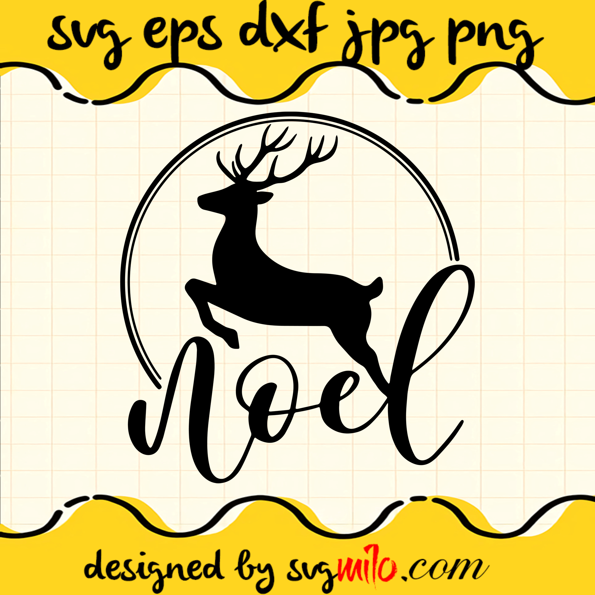Noel Reindeer SVG, Christmas SVG, Deer SVG, EPS, PNG, DXF, Premium Quality - SVGMILO