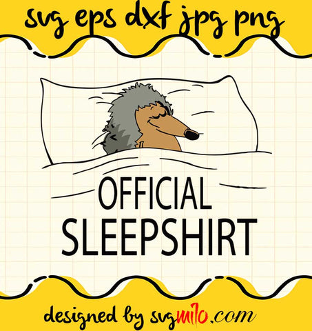 Official Hedgehog Sleepshirt cut file for cricut silhouette machine make craft handmade - SVGMILO