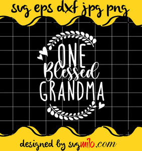 One Blessed Grandma With Hearts cut file for cricut silhouette machine make craft handmade - SVGMILO