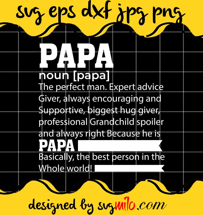 Papa SVG File SVG PNG EPS DXF – Cricut cut file, Silhouette cutting ...