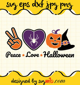 Peace Love Halloween File SVG Cricut cut file, Silhouette cutting file,Premium quality SVG - SVGMILO