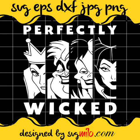 Perfectly Wicked SVG PNG DXF EPS Cut Files For Cricut Silhouette,Premium quality SVG - SVGMILO