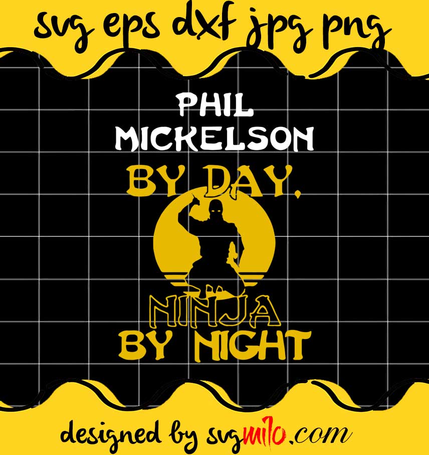 Phil Mickelson By Day Golf Hall Of Fame cut file for cricut silhouette machine make craft handmade - SVGMILO