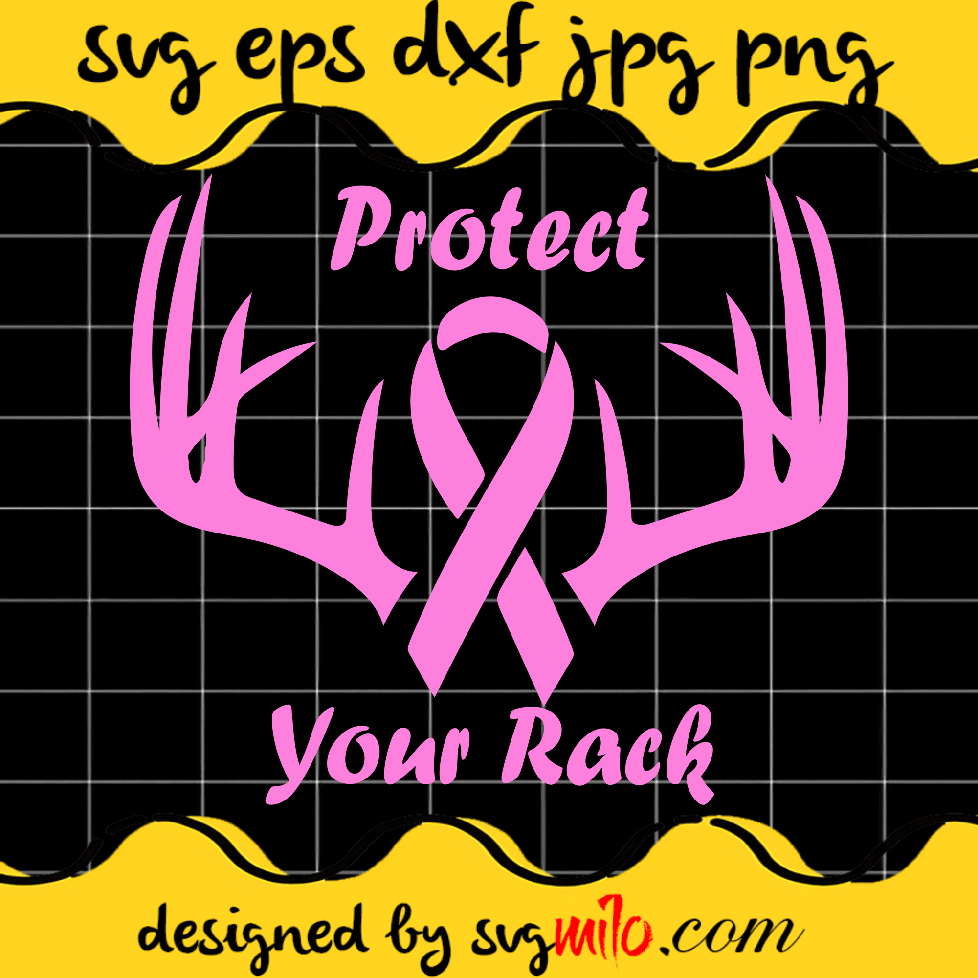 Protect Your Rack SVG, Breast Cancer SVG, EPS, PNG, DXF, Premium Quality - SVGMILO