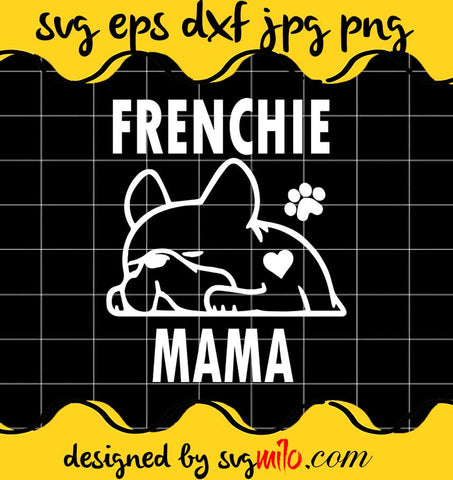 Pug Frenchie Mama cut file for cricut silhouette machine make craft handmade - SVGMILO