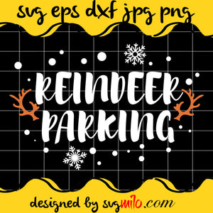 Reindeer Parking Funny Christmas SVG Cricut file, Silhouette cutting file,Premium Quality SVG - SVGMILO