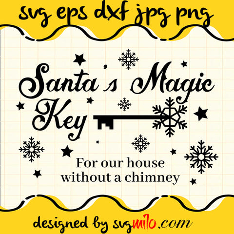 Santas Magic Key House Without Cricut cut file, Silhouette cutting file,Premium Quality SVG - SVGMILO