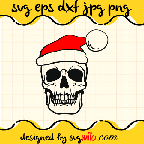 Skull With Santa Hat SVG, Christmas Skull SVG, Christmas SVG, EPS, PNG, DXF, Premium Quality - SVGMILO