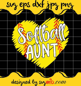 Softball Aunt Mother’s Day Us cut file for cricut silhouette machine make craft handmade - SVGMILO