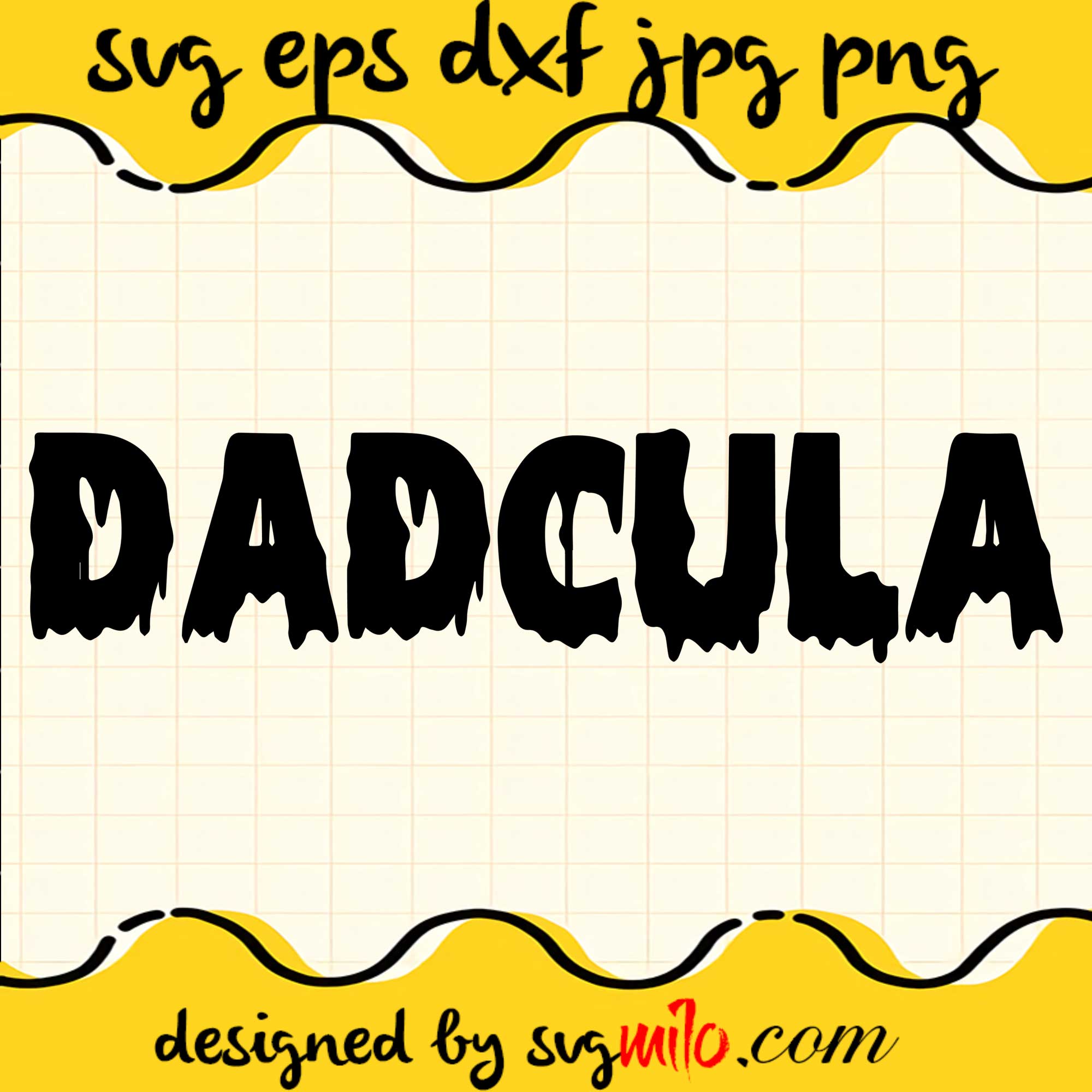 Spooky Dadcula Halloween SVG Cut Files For Cricut Silhouette,Premium Quality SVG - SVGMILO