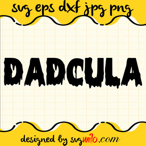 Spooky Dadcula Halloween SVG Cut Files For Cricut Silhouette,Premium Quality SVG - SVGMILO