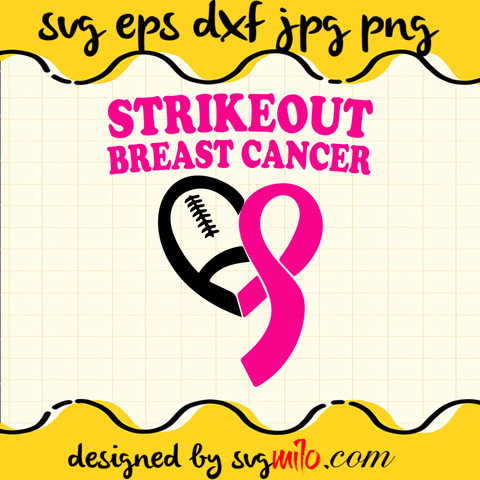 Strike Out Breast Cancer Awareness Pink Ribbon Football SVG Cut Files For Cricut Silhouette,Premium Quality SVG - SVGMILO