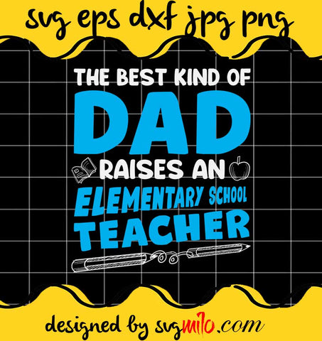The Best Kind Of Dad File SVG PNG EPS DXF – Cricut cut file, Silhouette cutting file,Premium quality SVG - SVGMILO