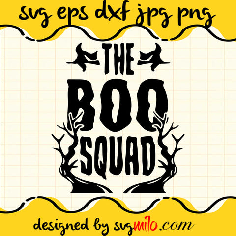 The Boo Squad SVG PNG DXF EPS Cut Files For Cricut Silhouette,Premium quality SVG - SVGMILO