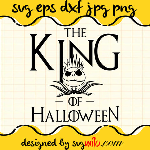 The King Of Halloween SVG PNG DXF EPS Cut Files For Cricut Silhouette,Premium quality SVG - SVGMILO
