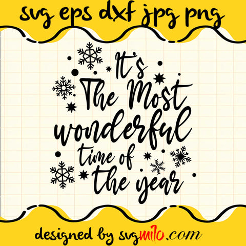 The Most Wonderful Time Of The Year Cricut cut file, Silhouette cutting file,Premium Quality SVG - SVGMILO