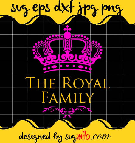 The Royal Family File SVG Cricut cut file, Silhouette cutting file,Premium quality SVG - SVGMILO