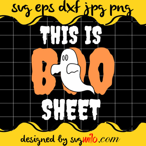 This Is Boo Sheet Cricut cut file, Silhouette cutting file,Premium Quality SVG - SVGMILO
