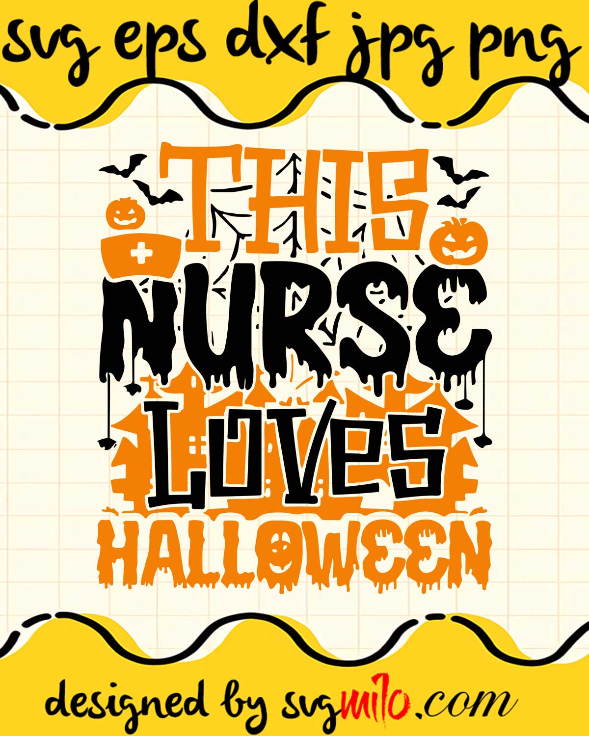 This Nurse Loves Hallowwen File SVG Cricut cut file, Silhouette cutting file,Premium quality SVG - SVGMILO