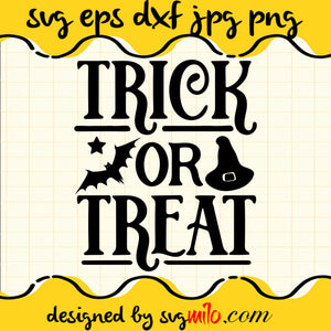 Trick or Treat File SVG Cricut cut file, Silhouette cutting file,Premium quality SVG - SVGMILO