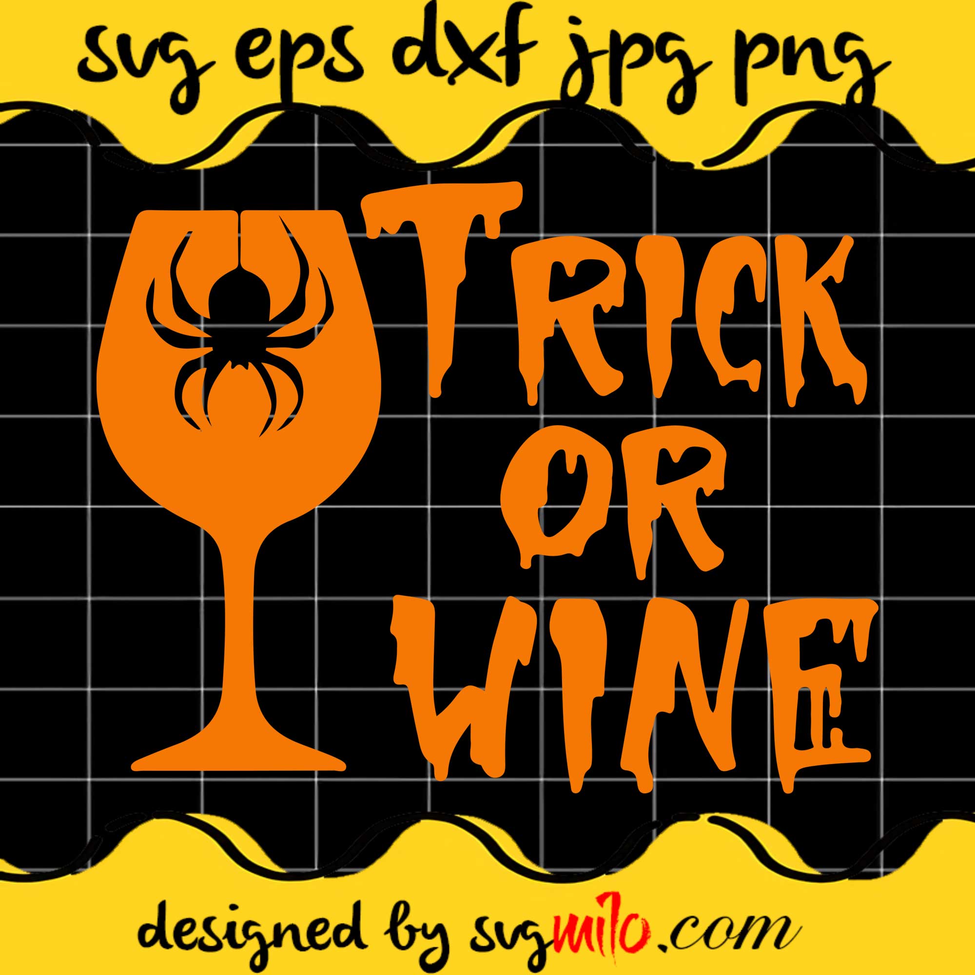 Trick Or Wine SVG PNG DXF EPS Cut Files For Cricut Silhouette,Premium quality SVG - SVGMILO