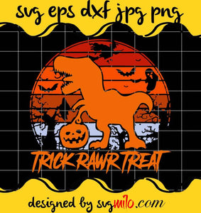 Trick Rawr Treat 01 File SVG Cricut cut file, Silhouette cutting file,Premium quality SVG - SVGMILO