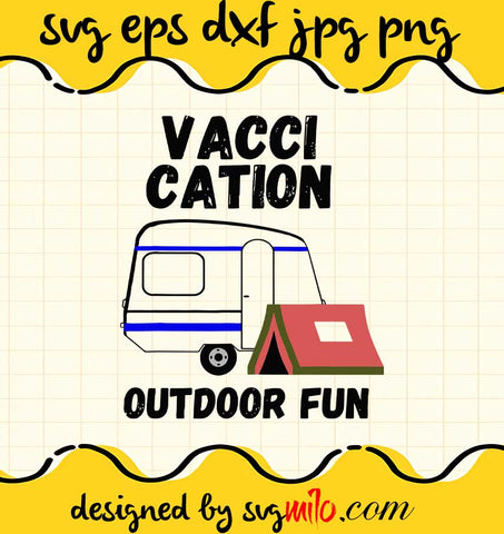 Vacation Outdoor Fun Outside Family cut file for cricut silhouette machine make craft handmade - SVGMILO