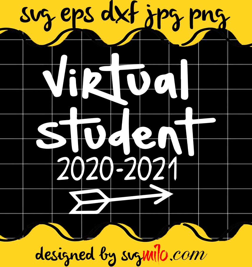 Virtual Student 2020-2021 cut file for cricut silhouette machine make craft handmade - SVGMILO